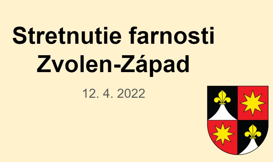 Stretnutie farnosti Zvolen-Západ