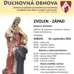 Duchovná obnova Ružencového bratstva 10. 9. 2022 Duchovná obnova Ružencového bratstva Zvolen-Západ 10. 9. 2022