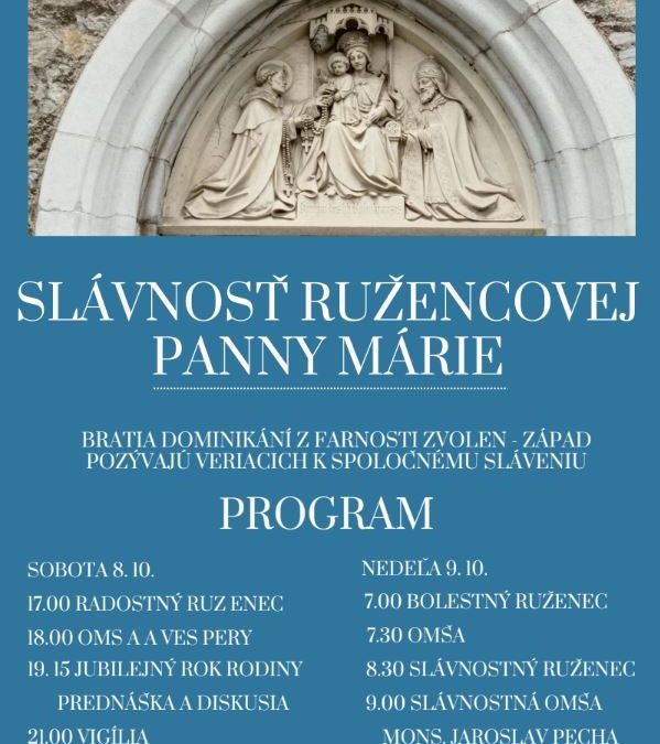 Slávnosť Ružencovej Panny Márie