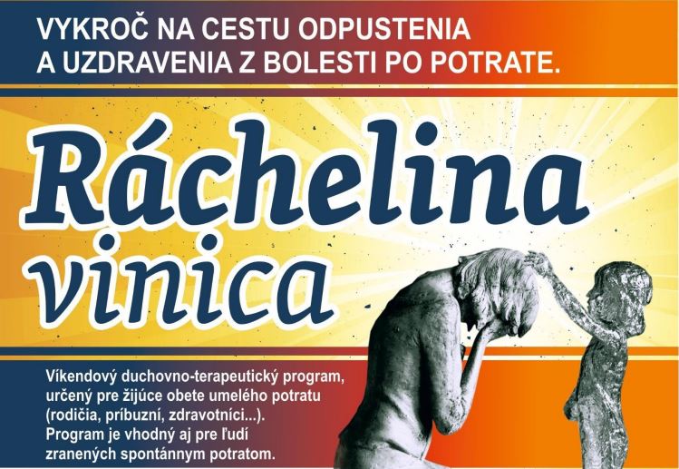 Ráchelina vinica – nádej po potrate