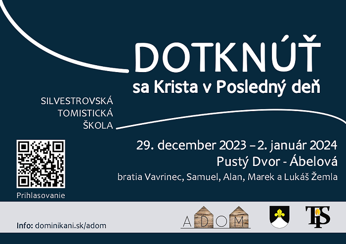 Silvestrovská tomistická škola: Dotknúť sa Krista v Posledný deň