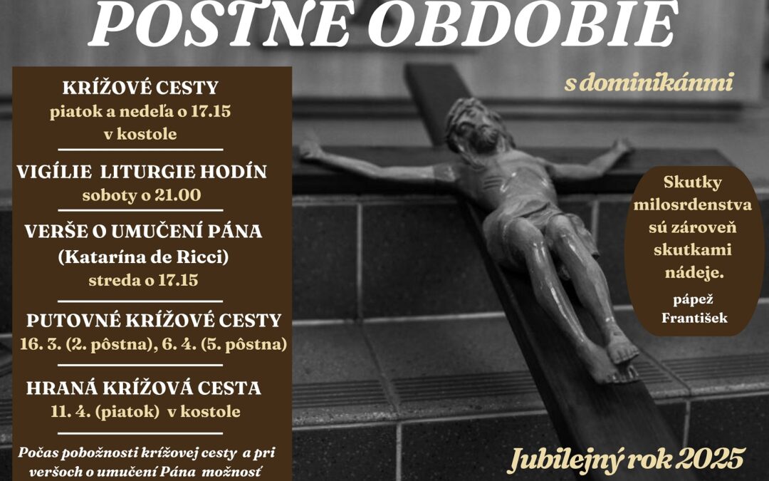 Pôstne obdobie s dominikánmi