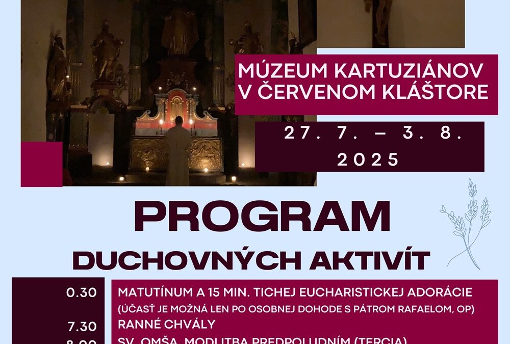 Duchovné aktivity v múzeu kartuziánov v Červenom Kláštore