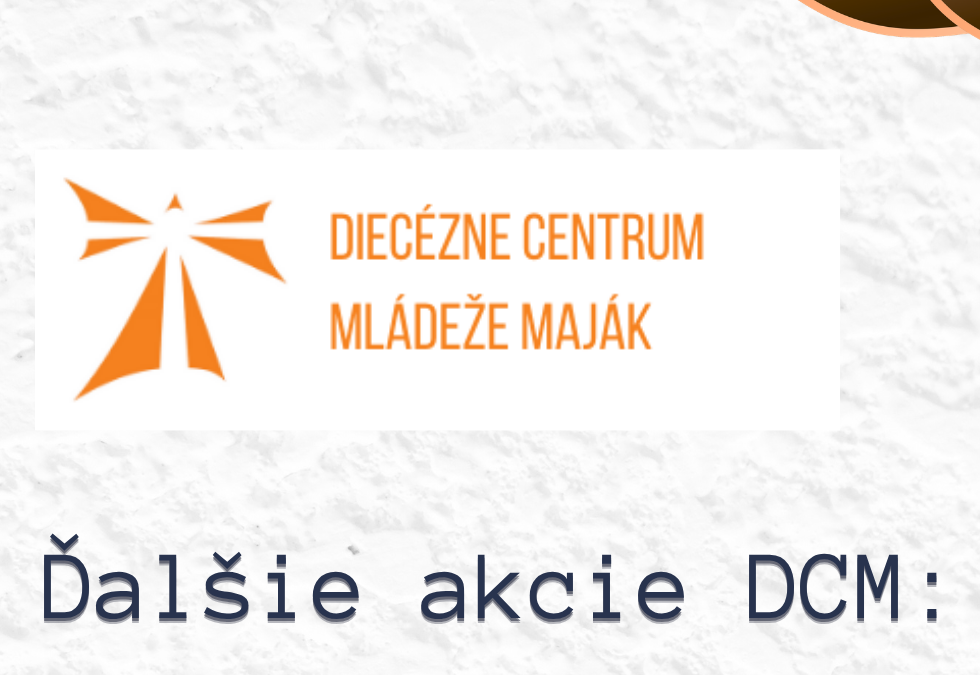 Prehľad podujatí pre mladých v DCM