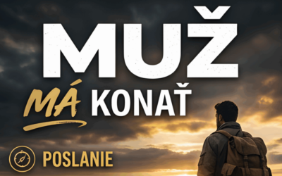 Pozvanie na konferenciu: Muž má konať